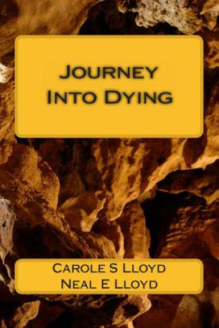 Kniha Journey Into Dying Neal E Lloyd