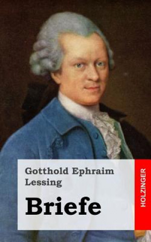 Knjiga Briefe Gotthold Ephraim Lessing