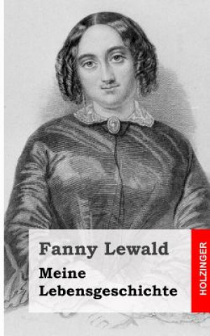 Kniha Meine Lebensgeschichte Fanny Lewald