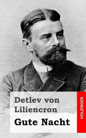 Kniha Gute Nacht Detlev Von Liliencron