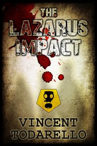 Kniha The Lazarus Impact Vincent Todarello