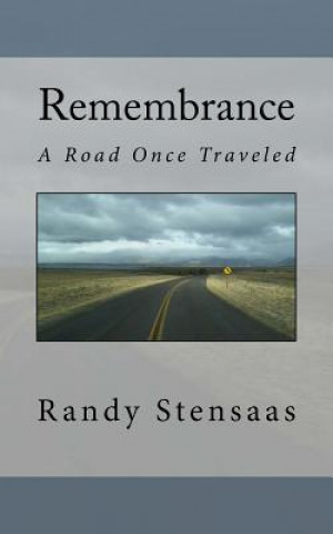 Kniha Remembrance Randy Stensaas