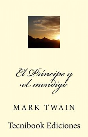 Книга El Principe Y El Mendigo Mark Twain