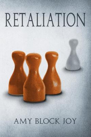 Knjiga Retaliation Amy Block Joy