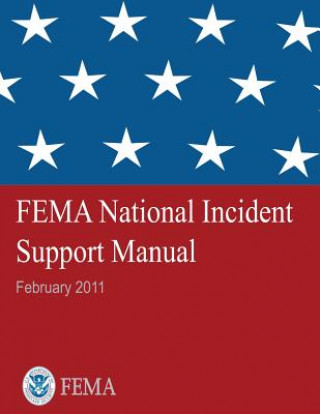 Kniha FEMA National Incident Support Manual U S Department of Homeland Security