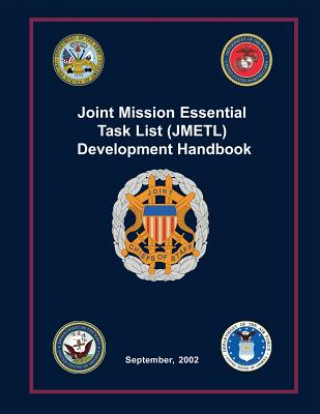 Książka Joint Mission Essential Task List (JMETL) Development Handbook: September, 2002 Dynamics Research Corporation