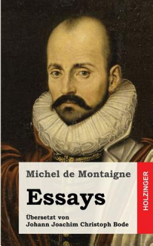 Книга Essays: Eine Auswahl Michel de Montaigne