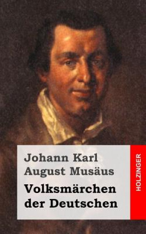 Книга Volksmärchen der Deutschen Karl August Musaus