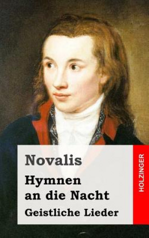 Carte Hymnen an die Nacht / Geistliche Lieder Novalis