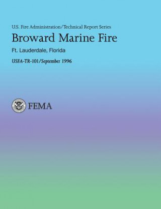 Kniha Broward Marine Fire, Ft. Lauderdale, FL U S Department of Homeland Security