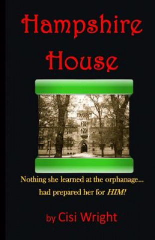 Knjiga Hampshire House Cisi Wright