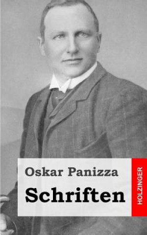 Kniha Schriften Oskar Panizza