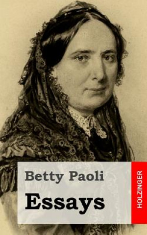 Книга Essays Betty Paoli