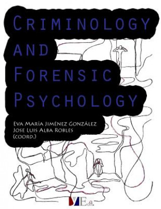 Buch Criminology and Forensic Psychology Eva Maria Jimenez Gonzalez