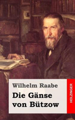 Carte Die Gänse von Bützow Wilhelm Raabe