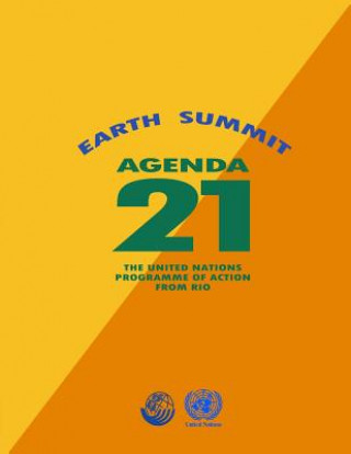 Carte Agenda 21: Earth Summit: The United Nations Programme of Action from Rio United Nations