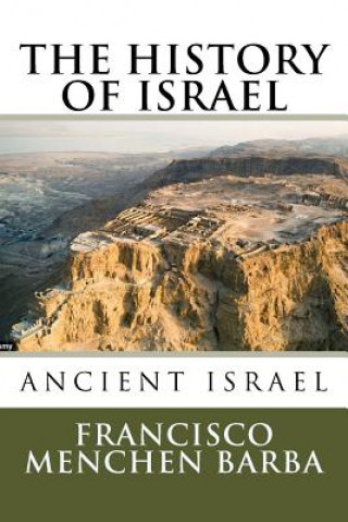 Kniha The History of Israel Francisco Menchen Barba