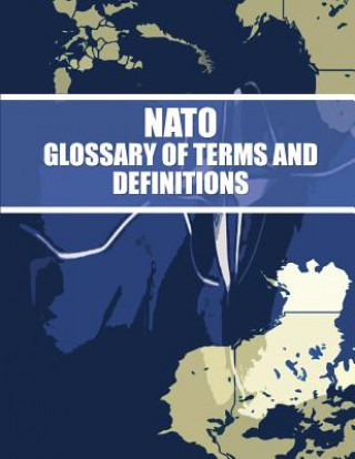 Carte NATO Glossary of Terms and Definitions North Atlantic Treaty Organization