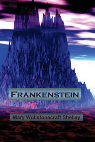 Kniha Frankenstein Mary Wollstonecraft Shelley