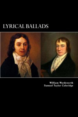 Könyv Lyrical Ballads: 1798 William Wordsworth
