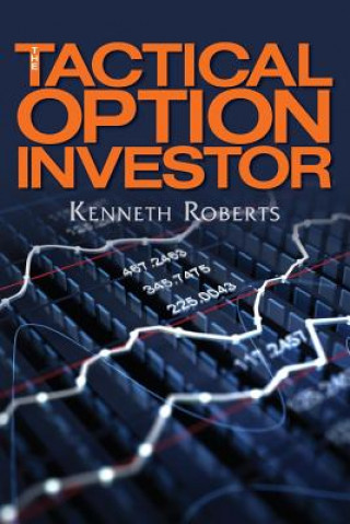 Könyv The Tactical Option Investor Kenneth Roberts