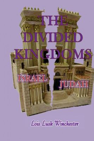 Buch The Divided Kingdoms Lois Lusk Winchester
