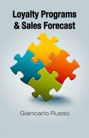 Knjiga Loyalty Programs & Sales Forecast Giancarlo Russo