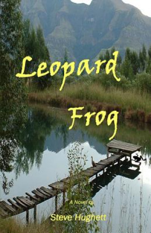 Knjiga Leopard Frog MR Steve L Hughett