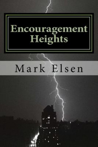 Könyv Encouragement Heights MR Mark Elsen