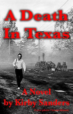 Kniha A Death In Texas MR Kirby David Sanders