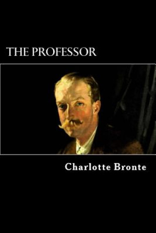 Книга The Professor Charlotte Bronte