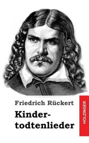 Carte Kindertodtenlieder Friedrich Ruckert