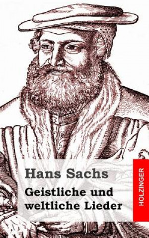 Книга Geistliche und weltliche Lieder Hans Sachs