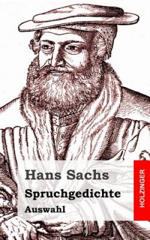 Kniha Spruchgedichte: Auswahl Hans Sachs