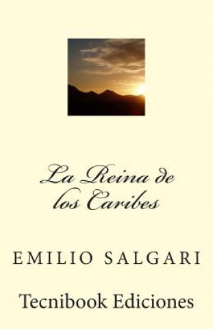 Kniha La Reina de Los Caribes Emilio Salgari