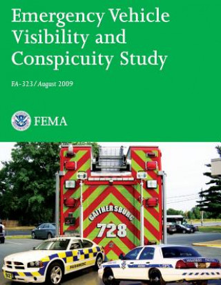 Book Emergency Vehicle Visibility and Conspicuity Study U Department of Homeland Security Fema