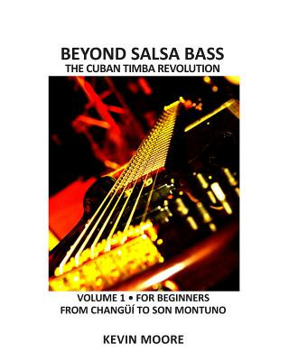 Knjiga Beyond Salsa Bass Kevin Moore