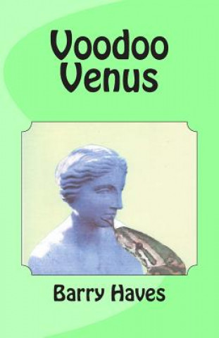 Carte Voodoo Venus Barry Haves