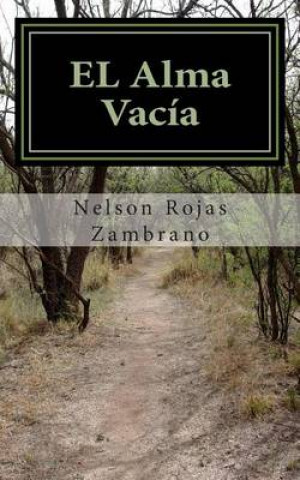 Könyv El Alma Vacia Nelson Rojas Zambrano