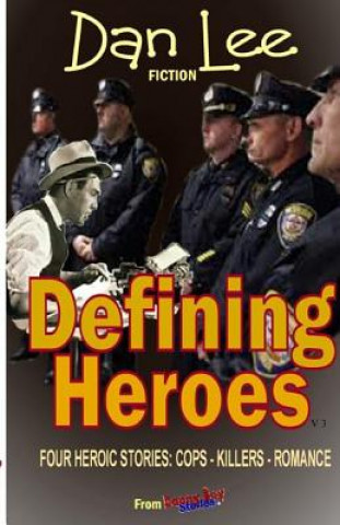 Libro Danny Boy Stories--Defining Heroes MR D C Dan Lee