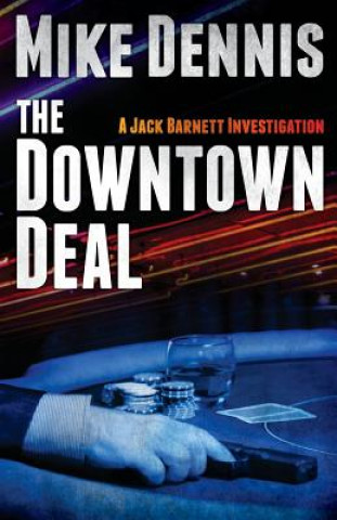 Carte The Downtown Deal Mike Dennis