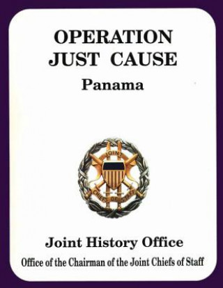 Kniha Operation Just Cause Panama Ronald H Cole