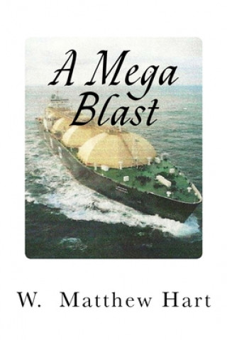 Knjiga A Mega Blast W Matthew Hart