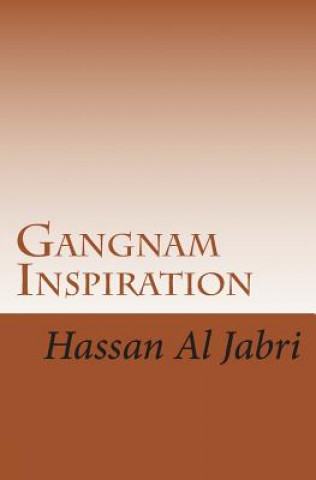 Carte Gangnam Inspiration: The Exceptional Inspiration Journey Just For You MR Hassan S Al Jabri