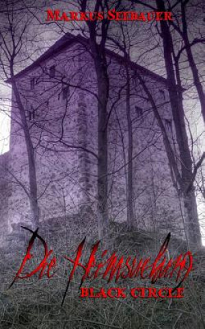 Kniha Die Heimsuchung Markus Seebauer