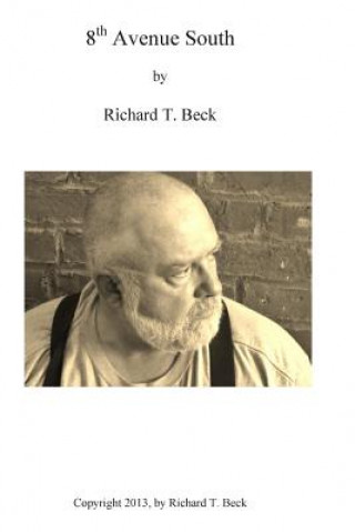 Book 8th Avenue South Richard T Beck