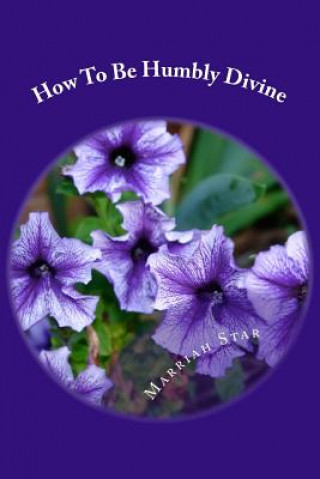 Carte How To Be Humbly Divine Marriah Star