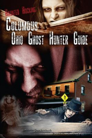 Carte Columbus Ohio Ghost Hunter Guide Jannette Quackenbush