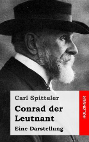 Kniha Conrad der Leutnant Carl Spitteler