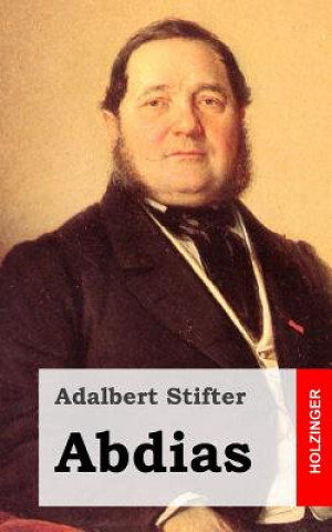 Könyv Abdias Adalbert Stifter